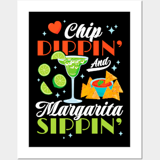 Chip Dippin' And Margarita Sippin' Funny Cinco de Mayo Men Posters and Art